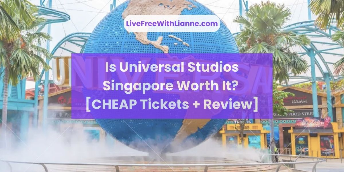 is universal studios singapore worth it